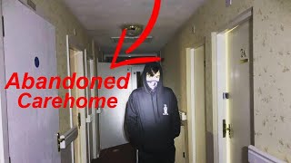 Haunted carehome abandoned (gone wrong)