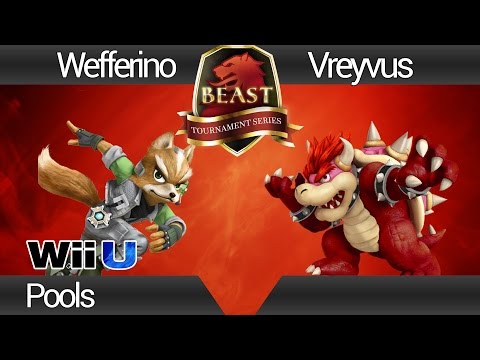 BEAST 7 | Wefferino (Fox) Vs. Vreyvus (Bowser) | Pools