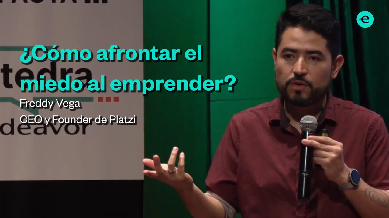 ¿Cómo afrontar el miedo al emprender? | Freddy Vega | Platzi