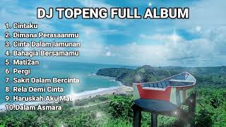 Download lagu DJ Topeng Full Lagu Indonesia Slow Remix... mp3