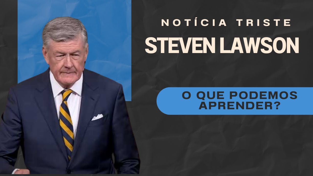 O QUE PODEMOS APRENDER COM O CASO DE STEVEN LAWSON?