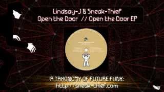 Lindsay-J & Sneak-Thief - Open the Door