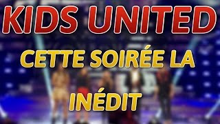 [KIDS UNITED] CHANTENT "Y'A LE PRINTEMPS QUI CHANTE" DANS CETTE SOIRÉ LA