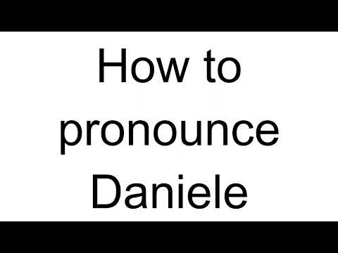 How to Pronounce Daniele (Italian)