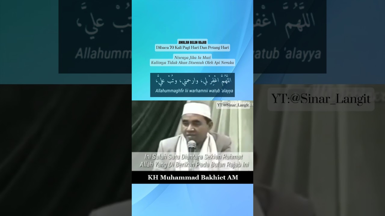 Amalan bulan rajab dibaca 70 kali pagi dan petang hari || KH MUHAMMAD BAKHIET