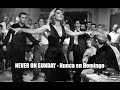 NEVER ON SUNDAY - Manos Hadjidakis - Nunca en Domingo - 1960 (Cover Percy Faith)