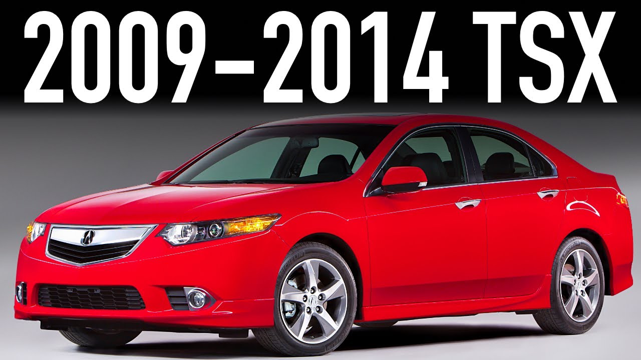 2009-2014 Acura TSX Reliability & Common Problems - Full ...