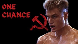 &quot;My Name Is Drago&quot; | Ivan Drago - One Chance 4K