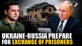 Russia, Ukraine prepare for exchange of prisoners of war after second round of Istanbul peace talk