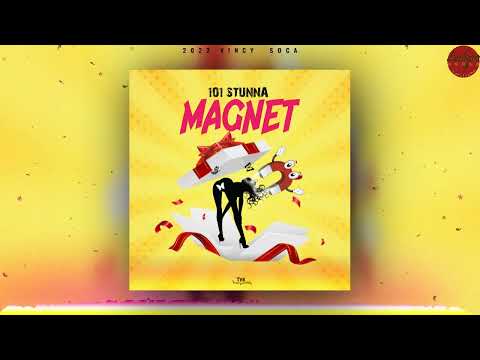 101 Stunna - Magnet (Official Audio) | Magnetic Riddim |  VINCY SOCA 2022