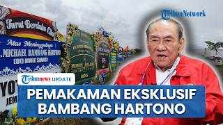 Pemakaman Eksklusif Bos Djarum Bambang Hartono di Rembang, Dipenuhi Janur Kuning & Karangan Bunga
