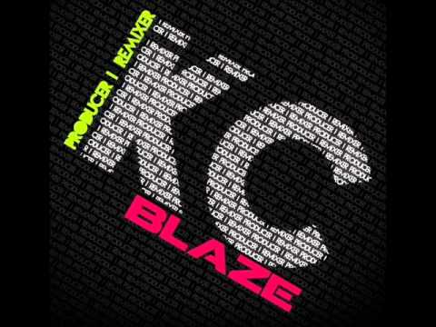 KC Blaze (Mashed up) -- Rasta - Kasno je