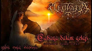 Download lagu CLEOPATRA 666 - Cahaya dalam gelap ( gothic metal video lirik mp3 Download lagu CLEOPATRA 666 - Cahaya dalam gelap ( gothic metal video lirik mp3
