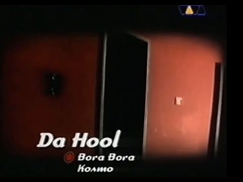 Da Hool – Bora Bora
