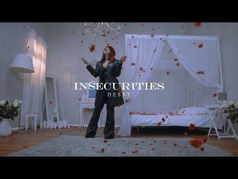 DESSY - INSECURITIES (PROD. BY FL3X)