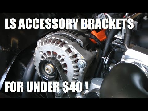 DIY LS SWAP ACCESSORY BRACKETS! ALL FOR UNDER $40