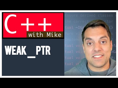 std::weak_ptr - A non-owning smart pointer | Modern Cpp Series Ep. 35