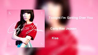 Carly Rae Jepsen - Tonight I’m Getting Over You (Version Male)