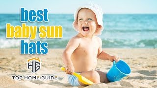 ▶️Sun Hats: Top 5 Best Baby Sun Hats in 2021 - [ Buying Guid