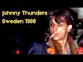 Johnny Thunders live Sweden 1988