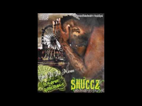 SHUCCZ Gett It N Henn Ft. Buke