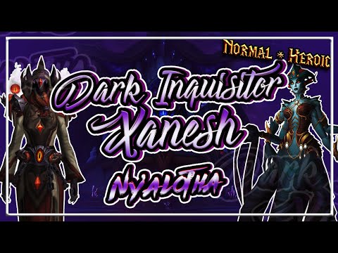 Dark Inquisitor Xanesh│Ny'alotha, the Waking City│QUICK GUIDE (Normal & Heroic)