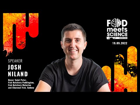 Food Meets Science 2022 - Josh Niland (Saint Peter) - 19.09.2022 Madrid, Spain