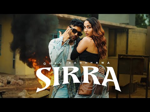 Sirra Guru Randhawa | Tusi Jithe Vi Jande Ho Sirra Krande O Dso Ki Chande O | New Punjabi Songs 2025