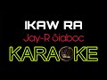 JAY-R SIABOC | IKAW RA