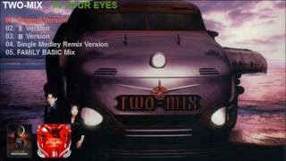 Download lagu TWO-MIX 「IN YOUR EYES」 ALL VERSIONS mp3 Download lagu TWO-MIX 「IN YOUR EYES」 ALL VERSIONS mp3