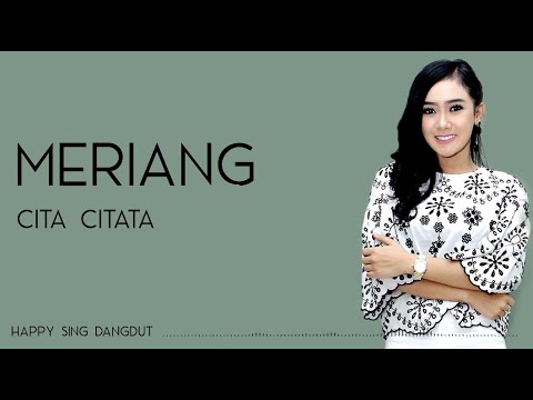 Cita Citata - Meriang (Lirik)