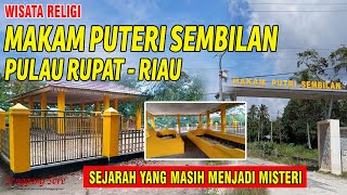 Download lagu ZIARAH MAKAM PUTERI SEMBILAN - PULAU RUPAT || SENGGANG SORE mp3