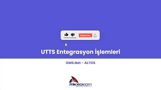 GMS.Net | ALTOS - UTTS Entegrasyon İşlemleri