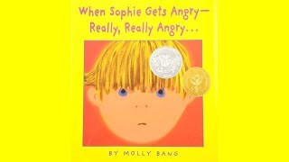 When Sophie Gets Angry - Really, Really Angry...