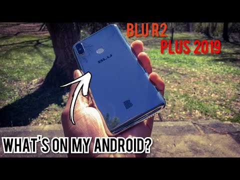 What's on my Blu R2 Plus 2019?