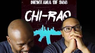 Montana of 300- Chiraq Remix (REACTION!!!)