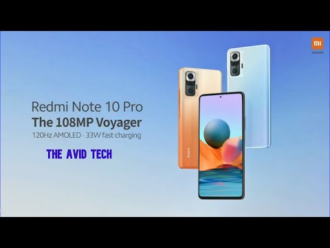 Redmi Note 10 Pro | The 108MP Voyager | The Avid Tech