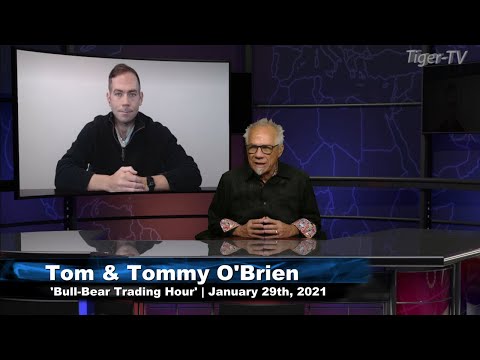 January 29th, Bull-Bear Trading Hour on TFNN - 2021