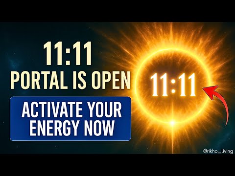 11/11 PORTAL MEDITATION — Receive Infinite Blessings | Powerful 10-Minute Energy Activation