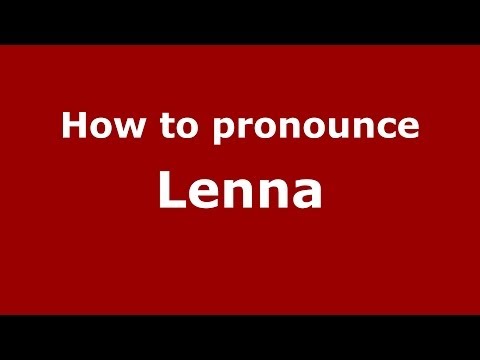 How to pronounce Lenna