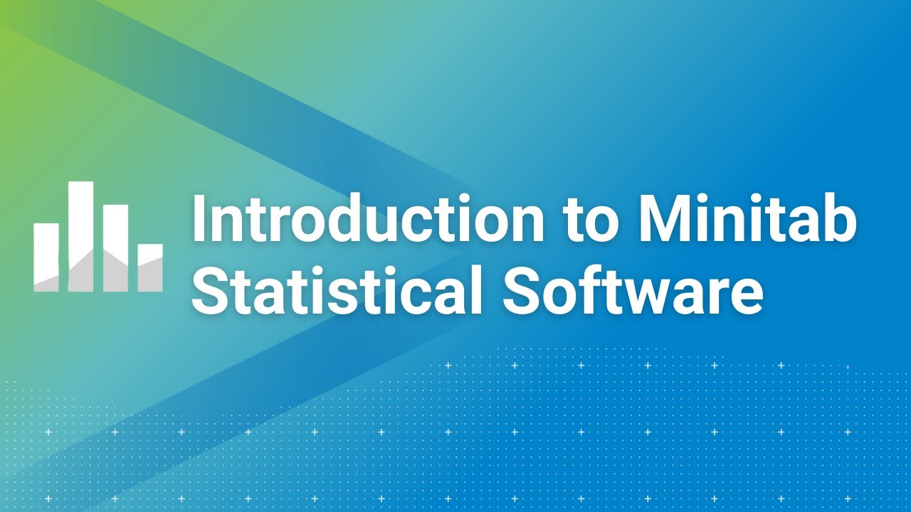 Introduction to Minitab Statistical Software