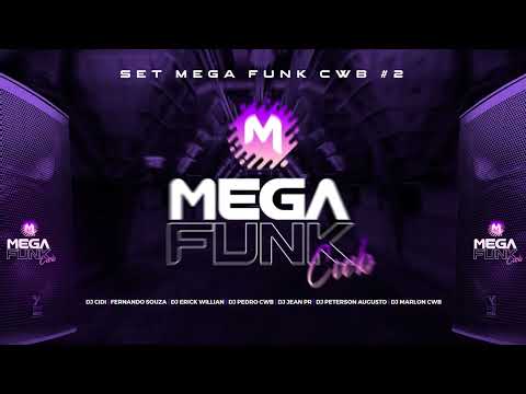 SET MEGA FUNK CWB #02