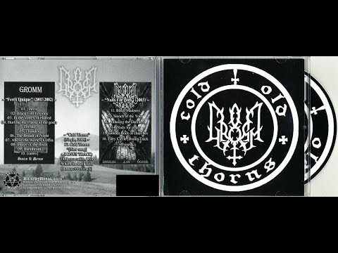 Gromm (Ukr) - Cold Old Thorns 2001-2003 [Demo Anthology 2006]