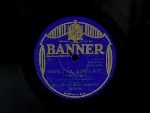 Something Must Have Happened by Adrian Schubert and His Orchestra, 1929