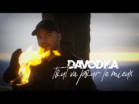 Davodka - Tout Va Pour Le Mieux (Clip Officiel)
