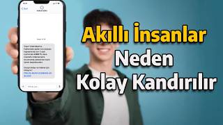 Neden Herkes Kandırılabilir?
