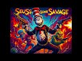 SEUSS GONE SAVAGE 2025 COUNTRY TRAP
