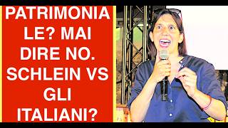PATRIMONIALE? MAI DIRE NO. LA SCHLEIN VS GLI ITALIANI?