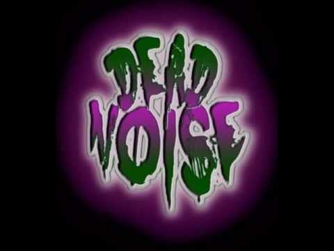 Dead Noise- Holy Sh*t