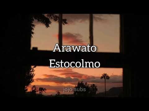 Arawato -- Estocolmo (letra)
